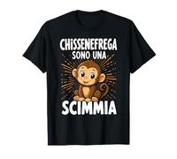 Chissenefrega Sono Una Scimmia Simpatica E Divertente Maglietta