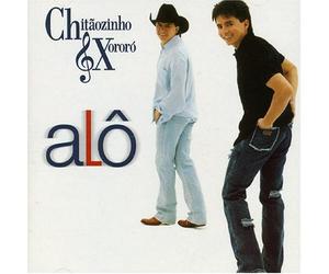CHITAOZINHO & XORORO - ALO