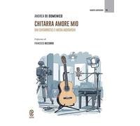 Chitarra amore mio. Divi chitarristici e media audiovisivi