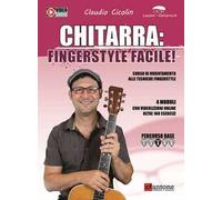 Chitarra fingerstyle. Corso di orientamento alle tecniche fingerstyle. Con video online