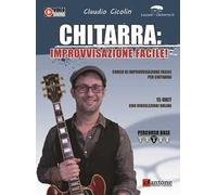 Chitarra. Improvvisazione facile. Corso di improvvisazione. Metodo. Con video online