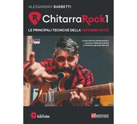Chitarra rock 1. Le principali tecniche della chitarra rock. Con video online