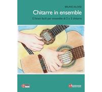 Chitarre in ensemble. 12 brani facili per ensemble di 2. Metodo. Con Video