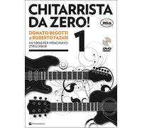 Chitarrista da Zero Donato Begotti & Roberto Fazari