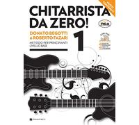 Chitarrista da zero Metodo per principianti. Con DVD. Con File audio per ...