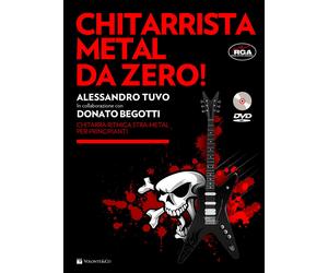 Chitarrista metal da zero Con DVD - Tuvo Alessandro, Begotti Donato