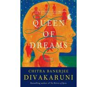Chitra Banerjee Divakaruni Queen of Dreams (Tascabile)