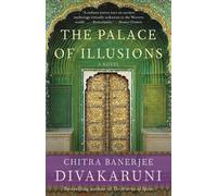 Chitra Banerjee Divakaruni The Palace of Illusions (Tascabile)