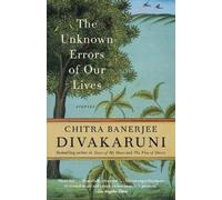 Chitra Banerjee Divakaruni The Unknown Errors of Our Lives (Tascabile)