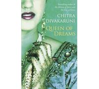 Chitra Divakaruni Queen Of Dreams (Tascabile)