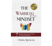 Chitra Rochlani The Warrior Mindset (Tascabile)