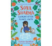 Chitra Soundar Sona Sharma, Looking After Planet Earth (Copertina rigida)