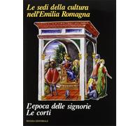 Chittolini,G. Gallic - L'epoca delle Signorie. Le corti.
