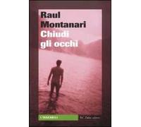 Chiudi gli occhi
