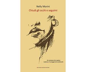 Chiudi gli occhi e seguimi
