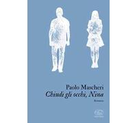 Chiudi gli occhi, Nina