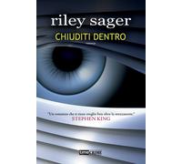 Chiuditi dentro [Paperback] [Mar 24, 2022] Sager, Riley and Guarnieri, Annarita