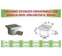 Chiusino sifonato ORIENTABILE con griglia INOX 100x100/50