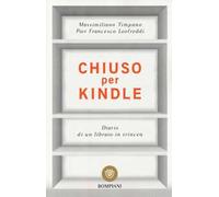 Chiuso per Kindle. Diario di un libraio in trincea