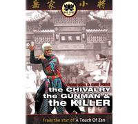 Chivalry the Gunman & the Kill - Chivalry the Gunman & the Kill