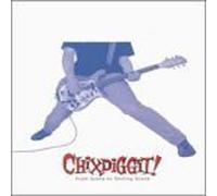 Chixdiggit! - From Scene to Shining Scene