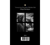 Chiya Parvizpur Twenty-four Seconds of Shehin's Life (Tascabile)