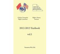 Chkalov Transpolar Flight Committee Flights R 2012-2013 Yearb (Copertina rigida)