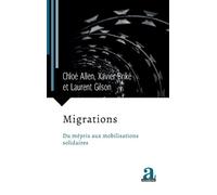 Chloé Allen Laurent Gilson Xavier Briké Migrations (Tascabile)