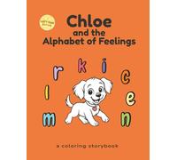 Chloe and the Alphabet of Feelings: Left Paw (Left-Handed) Coloring Storybook About Emotions