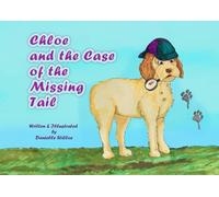 Chloe and the Case of the Missing Tail