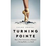 Chloe Angyal Turning Pointe (Copertina rigida)