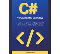 Chloe Annable C# Programming Simplified (Tascabile)