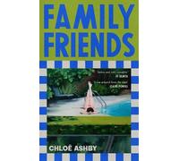 Chloë Ashby Chloe Ashby Family Friends (Copertina rigida) (PRESALE 28/05/2026)