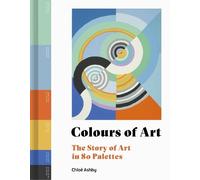 Chloë Ashby Colours of Art (Copertina rigida)