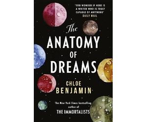 Chloe Benjamin The Anatomy of Dreams (Tascabile)