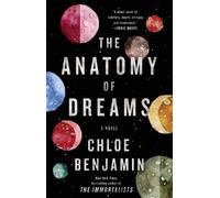 Chloe Benjamin The Anatomy of Dreams (Tascabile) Award-Winning Fiction