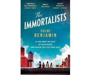 Chloe Benjamin The Immortalists (Tascabile)