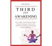 Chloe Brisbane Brisbane Chloe Third Eye Awakening (Tascabile)