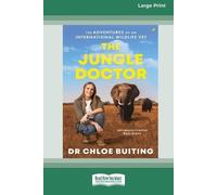 Chloe Buiting The Jungle Doctor (Tascabile)