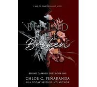 Chloe C Peñaran Behind The Broken (Behind Darkness Duet Book (Copertina rigida)