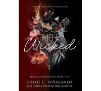 Chloe C Peñaran Inside The Wicked (Behind Darkness Duet Book (Copertina rigida)