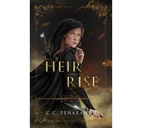 Chloe C. Penaranda An Heir Comes to Rise (Copertina rigida) Heir Comes to Rise