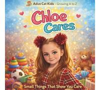 Chloe Cares: Small Things That Show You Care