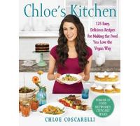 Chloe Coscarelli Chloe's Kitchen (Tascabile)