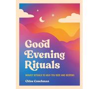 Chloe Couchman Good Evening Rituals (Copertina rigida)
