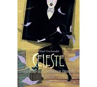 Chloé Cr Céleste - »Es wird Zeit, Monsieur Proust«: Zw (Copertina rigida)