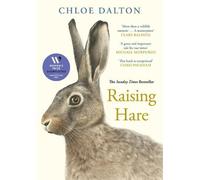 Chloe Dalton Raising Hare (Copertina rigida)