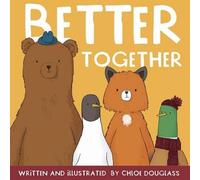 Chloe Douglass Better Together (Copertina rigida) Harmony of Friends