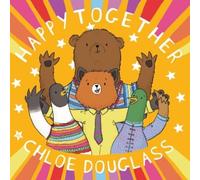 Chloe Douglass Happy Together (Copertina rigida) Harmony of Friends