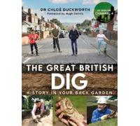 Chloë Duckworth The Great British Dig (Copertina rigida)